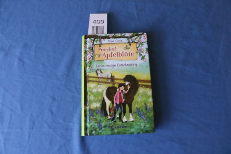 Ponyhof Apfelblüte - Lenas mutige Entscheidung