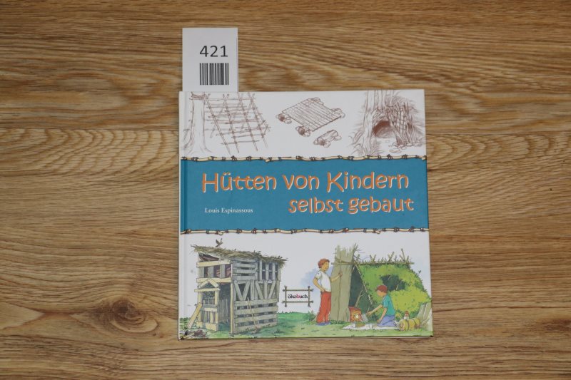 Hütten von Kindern selbst gebaut