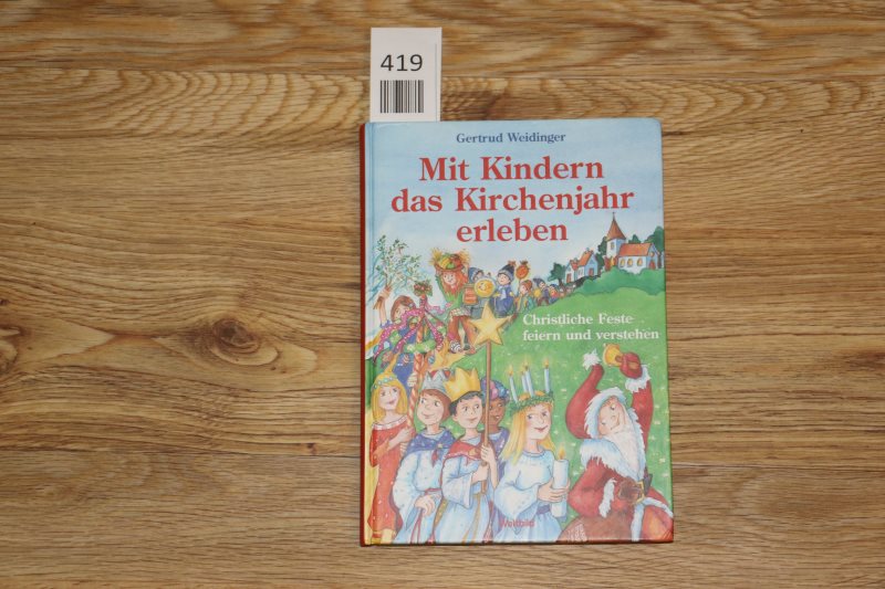Mit Kindern das Kirchenjahr erleben